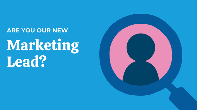 Are you our new Marketing Lead?